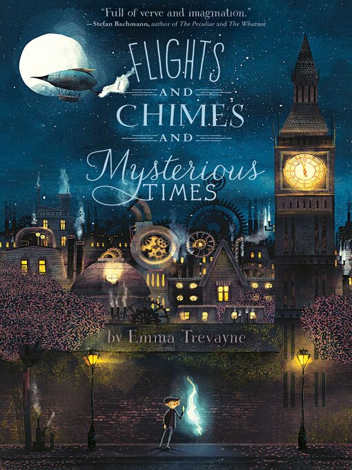 Title details for Flights and Chimes and Mysterious Times by Emma Trevayne - Wait list